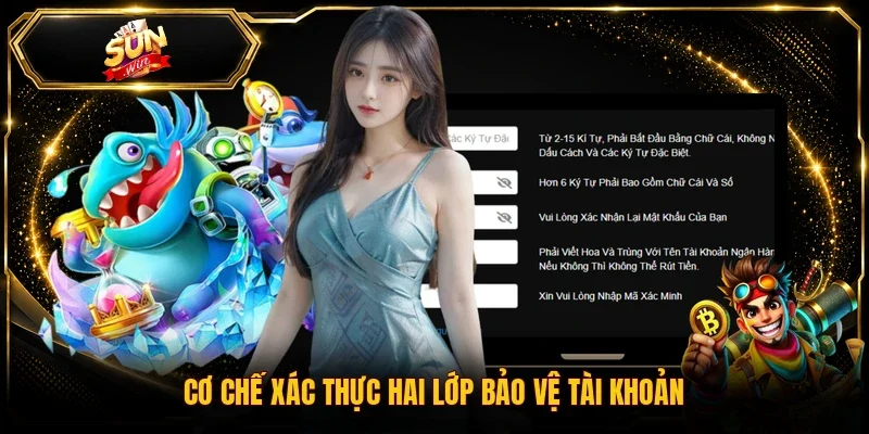 Cơ chế xác thực hai lớp bảo vệ tài khoản