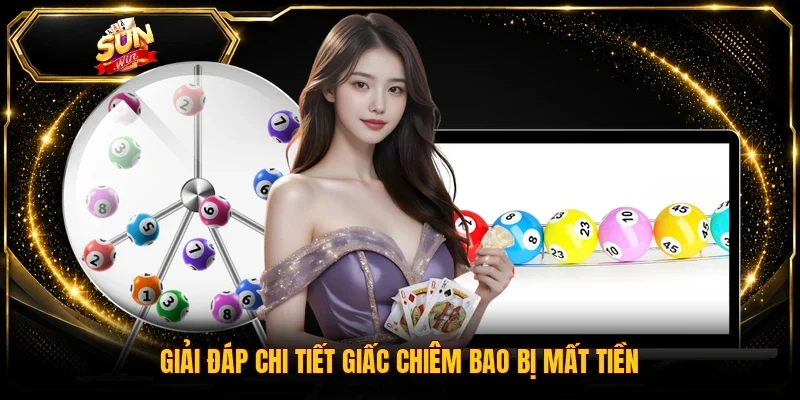 Giải đáp chi tiết giấc chiêm bao bị mất tiền