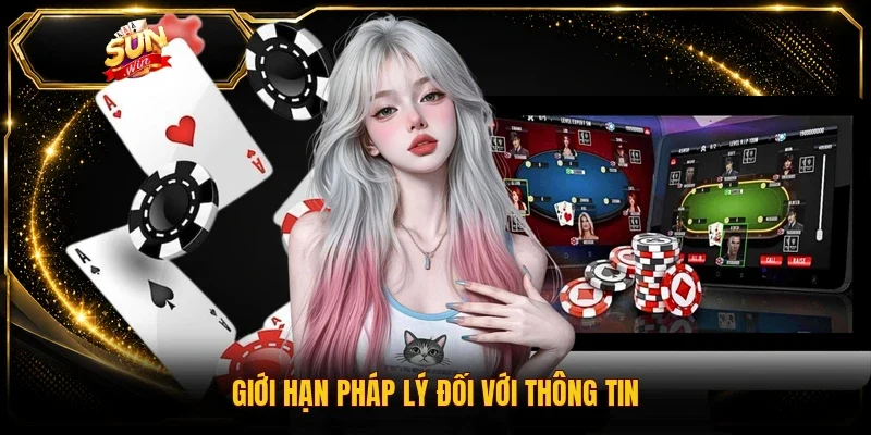 Giới hạn pháp lý đối với thông tin