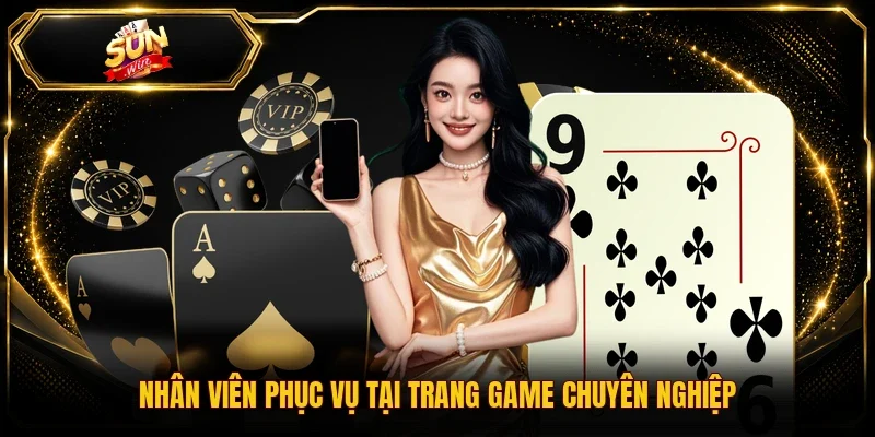Nhân viên phục vụ tại trang game chuyên nghiệp
