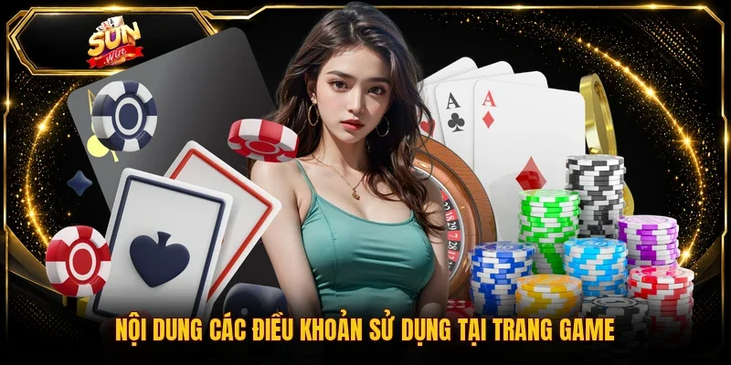 Nội dung các điều khoản sử dụng tại trang game